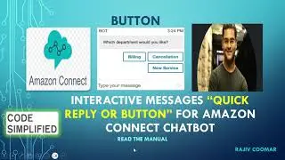 AWS LEX V1- Interactive message “Quick reply or Button” for Amazon Connect chatbot | Code Simplified