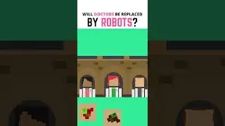 Will Doctors Be Replaced By Robots?