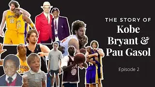 The Story of Kobe Bryant and Pau Gasol - EPISODE 2 [MARC GASOL TRADE BREAKDOWN]