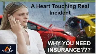 Why you Need Insurance? A life changing incident - Statelife Insurance Corporation @ AHA Assistance