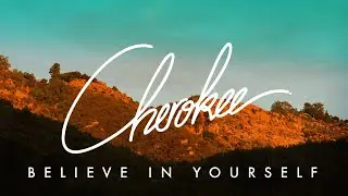 Cherokee - Believe in Yourself (feat. June One & Strangelova)