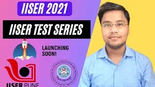 IISER Test Series Launching Very Soon🔥 | IISER 2021 Crash Course | IISER Aptitude Test 2021 | 