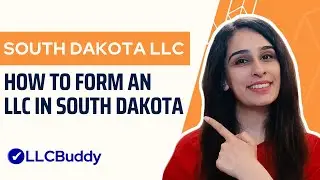 How to Form an LLC in South Dakota (Step by Step Guide) | South Dakota LLC 2024 Setup