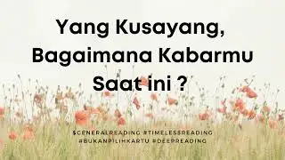 KABAR TERBARU DARI YANG KAMU PALING SAYANG 