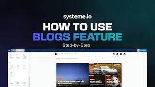 How To Build a Blog in [Systeme io] FREE Course