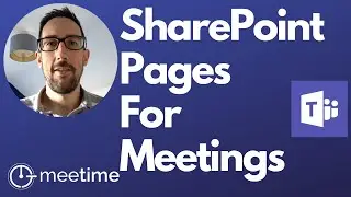 How To Use Sharepoint Pages For Meetings - Microsoft Teams Tutorial 2020