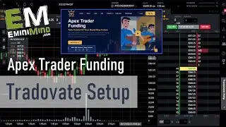 Quick Apex Trader Funding / Tradovate Account Setup [2024]