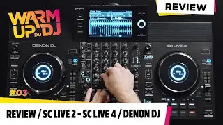WARM UP du DJ #03 - REVIEW SC LIVE2 et SC LIVE4 DENON DJ (vidéo de la Boite Noire)