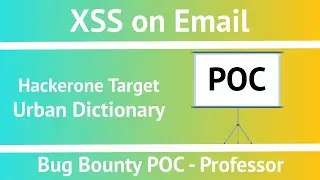 Stored XSS in Email - Urban Dictionary - Bug Bounty PoC - Professor the Hunter