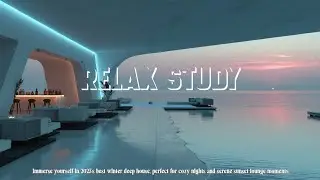 Deep House Chill Vibes | Ultimate Winter Lounge Mix | Warm Beats & Coastal Drive