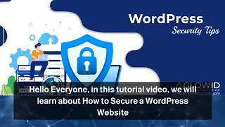 How to secure WordPress website| WordPress security best practices| WordPress security tips