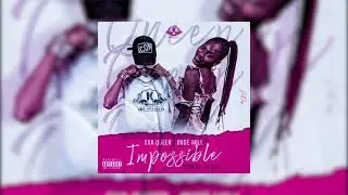 EVA DEM feat OUDE MILL - IMPOSSIBLE