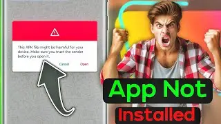 This APK file might contain unsafe content error, fix whatsapp error