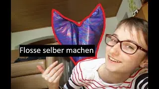 Meerjungfrauenflosse selber machen [DIY German/Deutsch]