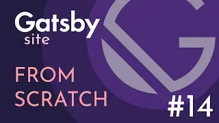 Gatsby site from scratch #14: Autogenerating URLs from files with onCreateNode