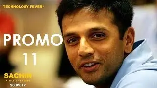 Rahul Dravid | Sachin A Billion Dreams | Sachin Tendulkar | May 25