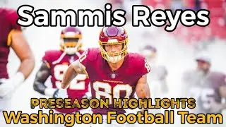 Sammis Reyes | 2021 Preseason Highlights | Washington Football Team