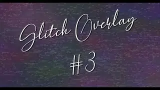Glitch Overlay Pack - Best 20 Glitch Overlays! Retro, Abstract, Original & More!