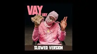 Ali AZ - Vay Vay ( Slowed Version )