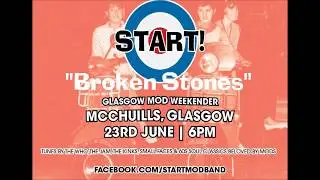 START! - "Broken Stones" - 23rd June 2017 - McChuills
