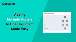 Mastering DocuSign: Adding Multiple Signers to One Document Made Easy