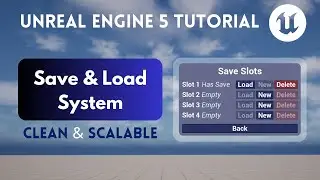Save and Load System in Unreal Engine | Blueprint Tutorial