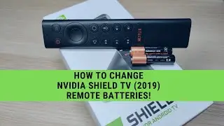 How To Change Your NVIDIA SHIELD Android TV (2019) Remote's Batteries!