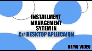 Installment Management System in C# Desktop Application |Window Form|