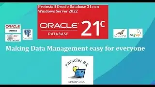 How to PreInstall Oracle Database 21c on Windows Server 2022