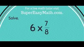MPOTD - Multiplying a Whole Number by a Fraction