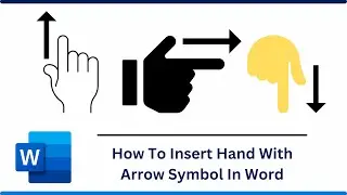 How To Insert Hand With Arrow Symbol In Word