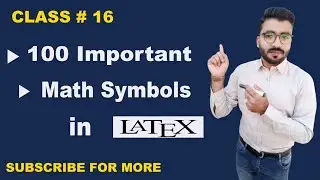 how to type Mathematical Symbols in Latex | 100  important Math Symbols  in Latex 