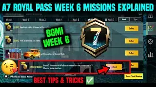 BGMI WEEK 6 MISSIONS / A7 WEEK 6 MISSION / WEEK 6 MISSION BGMI / A7 RP MISSION WEEK 6 EXPLAINED