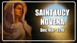St Lucy Novena | Dec 4th - 12th