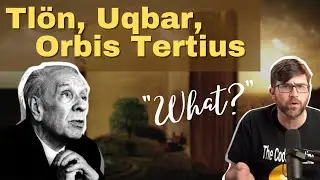 Tlön, Uqbar, Orbis Tertius by Jorge Luis Borges - Short Story Summary, Analysis, Review