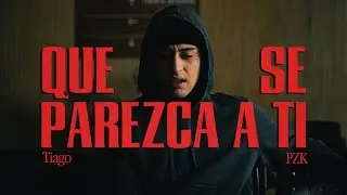 Tiago PZK - Que Se Parezca A Ti (1 HORA)