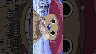 When chopper joined the strawhats 