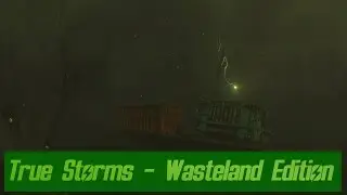 True Storms - Wasteland Edition - Fallout 4 Mods [4K]