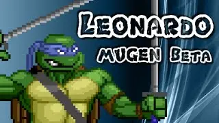 Leonardo TMNT Mugen WIP IMT Beta 1.0 - Teenage Mutant Ninja Turtles by Acey
