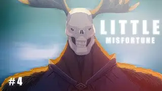 Финал | Little Misfortune #4 [18+]