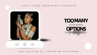 Too many options - Star Bands (Lyrics)