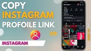 How To Copy Instagram Profile Link /Quick&Easy