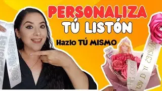 Tutorial | Cómo hacer un listón personalizado en casa | Ramo Sorpresa | Ribbon | Ramos Eternos | DIY