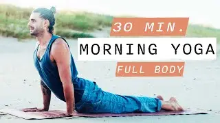 30 Min Morning Yoga Flow | Every Day Full Body Yoga For All Levels