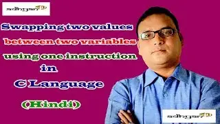 Swapping two values between two variables using  one instruction in C Language  (Hindi )