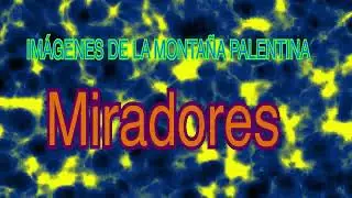 Montaña palentina. Miradores.