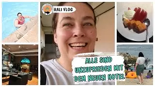 ALLE SIND UNZUFRIEDEN MIT NEUEM HOTEL 🙈 ▹ BALI VLOG #6