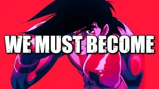 BEFORE WE CAN DO SOMETHING WE MUST BE SOMETHING