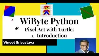 1. Pixel Art with Turtle: Introduction