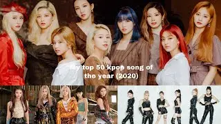 My top 50 kpop songs of the year (2020)